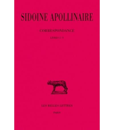 Tome II : Correspondance. Livres I-V - Sidoine Apollinaire - relié