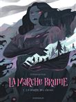 La Marche Brume - Tome 1 - Le Souffle des choses