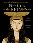 De Cléopâtre à Elisabeth 2, destins de reines