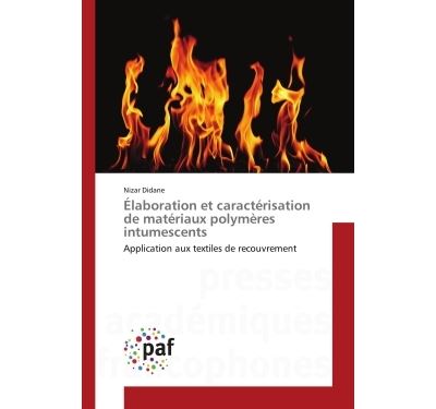 Élaboration et caractérisation de matériaux polymères intumescents