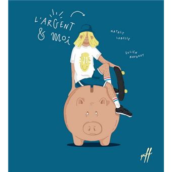 L'argent et moi