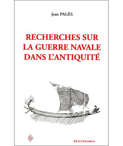 Recherches sur la guerre navale dans l'antiquité
