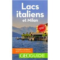 Lacs italiens et Milan