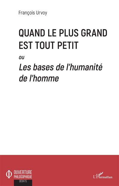 Quand le plus grand est tout petit - François Urvoy - broché