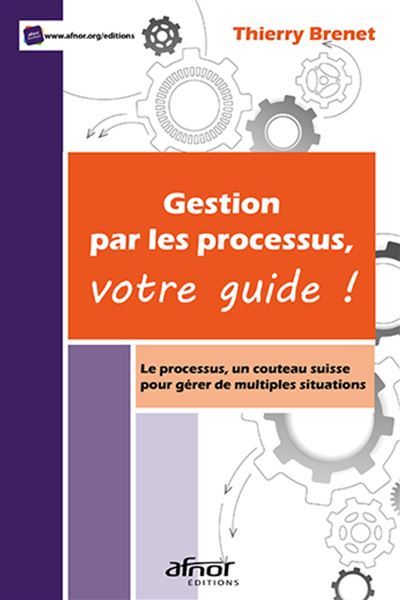Gestion par les processus votre guide