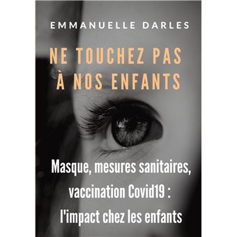 Ne touchez pas à nos enfants