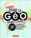 Quand la Géo explique le monde