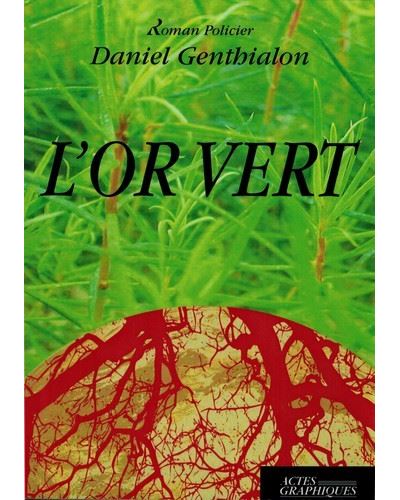 L'or vert