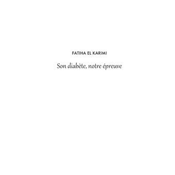 Son diabète, notre épreuve