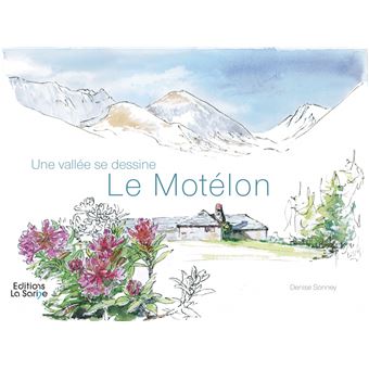 Le Motélon : une vallée se dessine