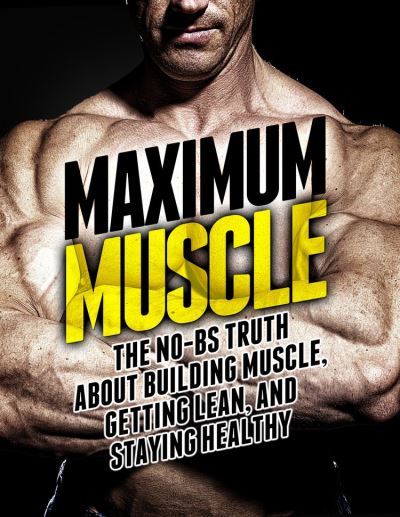 The Build Healthy Muscle Series - The No-BS Truth About Building Muscle ...