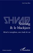 Shining & le blackjazz