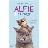 Alfie Le Chat Du Bonheur Poche Rachel Wells Achat Livre Ou Ebook Fnac