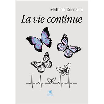 La vie continue
