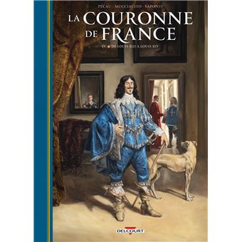 La Couronne de France - Les Rois d'or T01