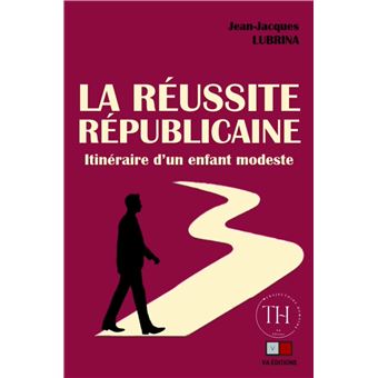 La réussite républicaine