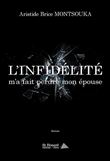 L’infidélité m’a fait perdre mon épouse