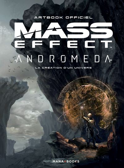 Mass effect andromeda la creation d'un univers artbook offic
