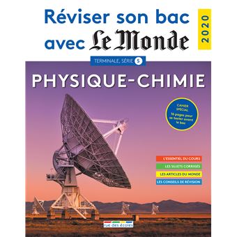 Réviser son bac avec le monde 2020 physique-chimie