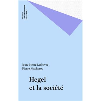 Hegel et la société - 1