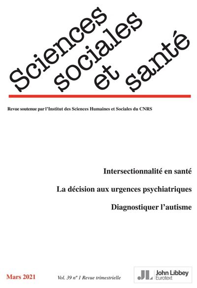 Revue Sciences Sociales et Santé. Volume 39 - N°1/2021 (mars 2021) - Collectif - broché