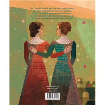 Marie Curie et Bronia Dluska - Le pacte des deux sœurs