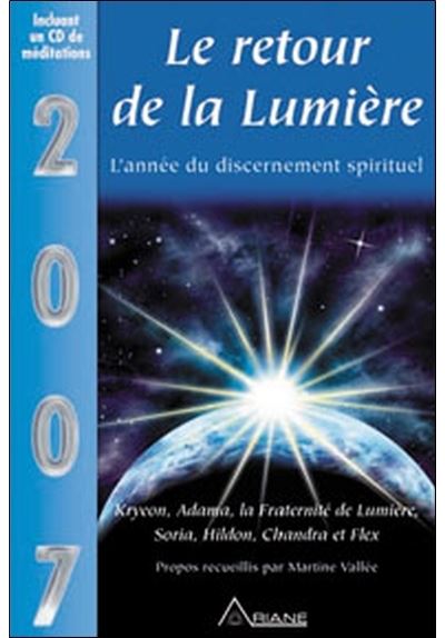2007 le retour de la lumière