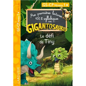 GIGANTOSAURUS 1ères lectures Le défi de Tiny