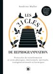 Les 21 clés de reprogrammation