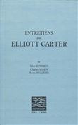 Entretiens avec Elliott Carter