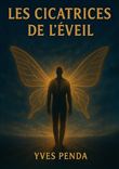 Les cicatrices de l'éveil
