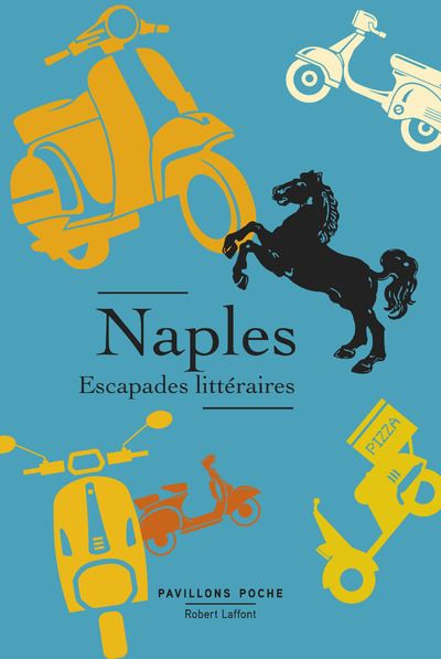Couverture de Naples, escapades littéraires