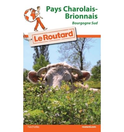 Guide du Routard Pays du Charolais-Brionnais