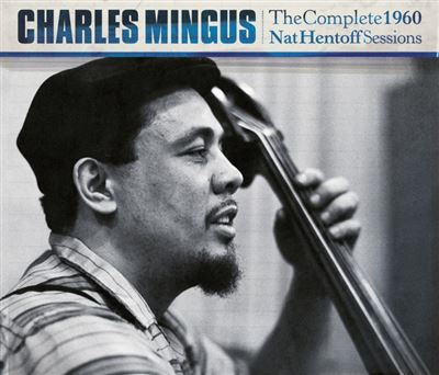 COMPLETE 1960 NAT HENTOFF SESSIONS