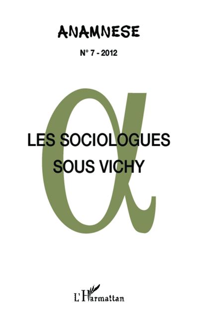 Les sociologues sous Vichy -  Collectif - broché