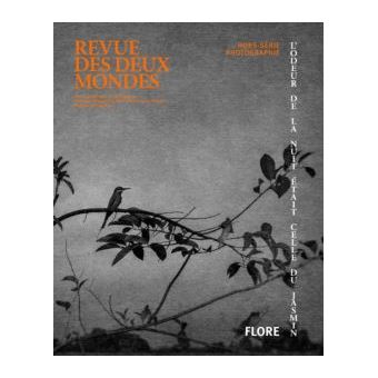 Revue des deux mondes octobre 2020 hs photo - l'odeur de la