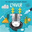 Mes tableaux en peinture magique - l'hiver