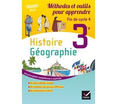 Histoire - Géographie 3e - Ed 2016 Méthode et outils pour apprendre - Cahier de l'élève