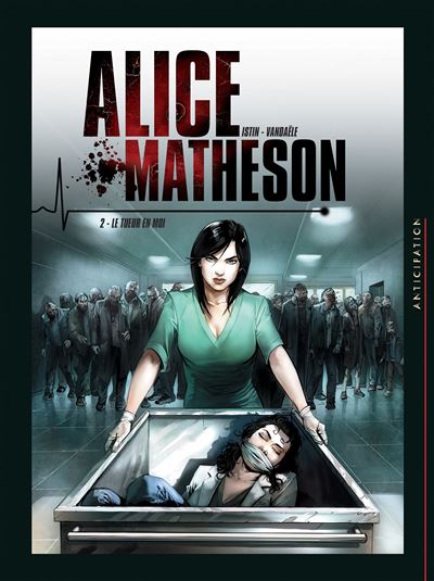 Alice Matheson - Jean-Luc Istin - cartonné