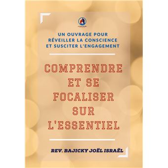 Comprendre et se focaliser sur l'essentiel