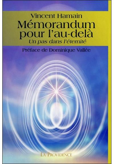 Mémorandum pour l'au-delà - Un pas dans l'éternité