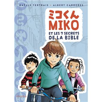 Miko et les 7 secrets de la Bible