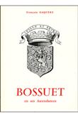 Bossuet en ses ascendances