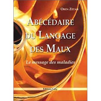 Abécédaire du langage des maux