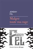 Malgré toute ma rage