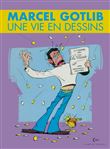 Gotlib, Une vie en dessins