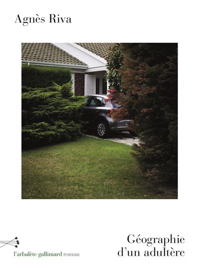 Géographie d'un adultère - Agnes Riva - broché