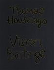 Thomas Houseago : Vision Paintings