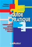 Guide pratique de correspondance militaire, communication et relations publiques