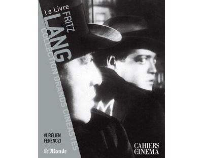 Fritz Lang - Aurélien Ferenczi - broché